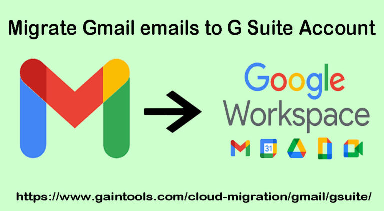 How To Migrate Gmail Emails To G Suite Account?